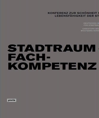 Stadtraum und Fachkompetenz