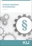 Criminal Compliance im Krankenhaus