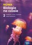 NOWA Biologia na czasie 2. Liceum i technikum. Podręcznik. Zakres rozszerzony. Nowość 2025
