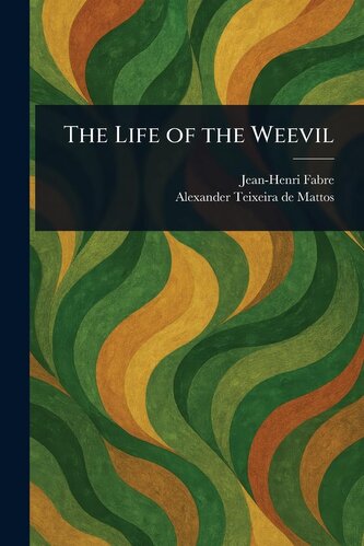 The Life of the Weevil