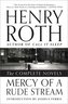 Mercy of a Rude Stream: The Complete Novels