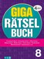 Giga-Rätselbuch 8