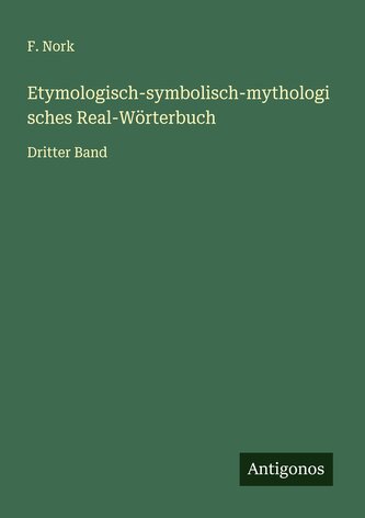 Etymologisch-symbolisch-mythologisches Real-Wörterbuch