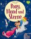 Pony, Mond und Sterne
