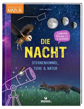 Die Nacht - Sternenhimmel, Tiere & Natur
