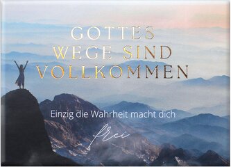 Gottes Wege sind vollkommen