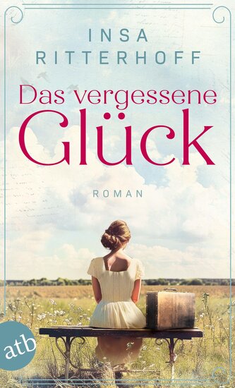 Das vergessene Glück