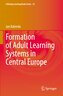 Formation of Adult Learning Systems in Central Europe