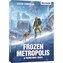 Frozen Metropolis - A Permafrost Novel