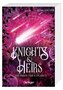 Knights & Heirs 2. Die Erben der Schlange