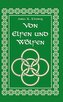 Von Elfen und Wölfen