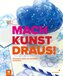 Mach Kunst draus!