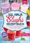XXL Ninja Slushi Rezeptbuch