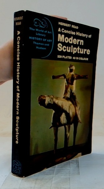 A concise history of modern sculpture