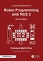 A Concise Introduction to Robot Programming with ROS2