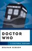 Doctor Who: A Cultural History