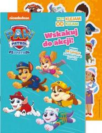 Wskakuj do akcji! Psi Patrol. Przyklejam Odklejam