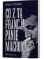 Co z tą Francją, Panie Macron?