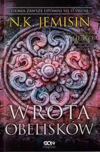 Pęknięta Ziemia T.2 Wrota obelisków Pęknięta Ziemia T.2 Wrota obelisków