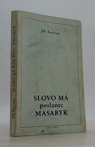 Slovo má poslanec Masaryk