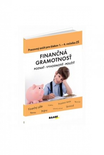 Finančná gramotnosť– PZ pre žiakov 1.– 4.ročníka ZŠ