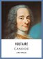 Voltaire: Candide oder der Optimismus. Vollständige Neuausgabe