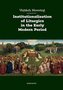 Institutionalization of Liturgics in the Early Modern Period