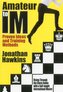 Amateur to IM