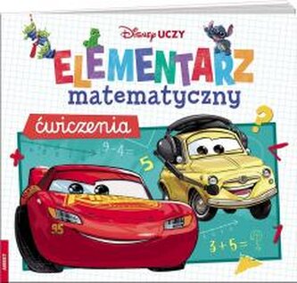 Disney uczy. Elementarz matematyczny. Ćwiczenia Disney uczy. Elementarz matematyczny. Ćwiczenia