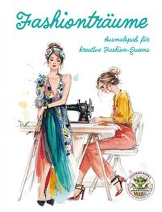 Fashionträume - Ausmalspaß für kreative Fashion-Queens