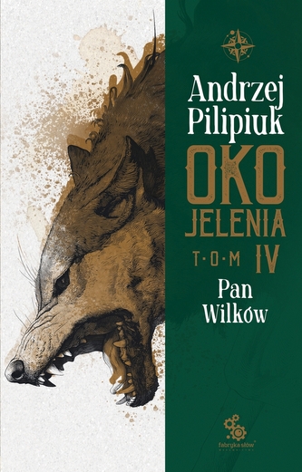 Pan Wilków. Oko Jelenia. Tom 4