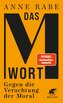 Das M-Wort