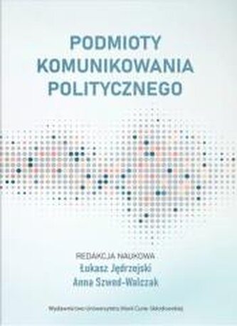 Podmioty komunikowania politycznego