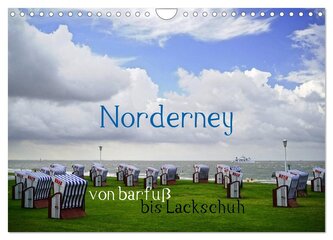 Norderney - von barfuß bis Lackschuh (Wandkalender 2026 DIN A4 quer), CALVENDO Monatskalender
