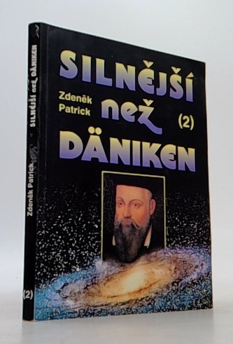 Silnější než Däniken (kniha druhá)