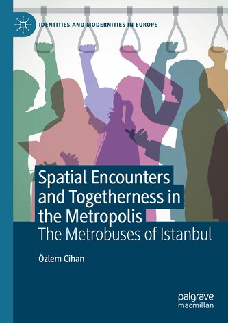 Spatial Encounters and Togetherness in the Metropolis