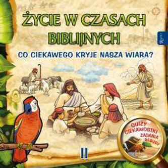 Życie w czasach biblijnych II