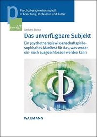 Das unverfügbare Subjekt