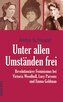 Unter allen Umständen frei