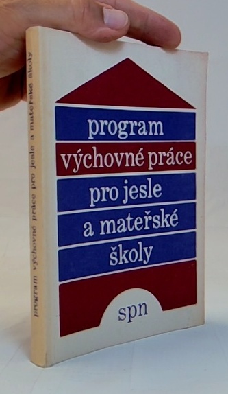 Program výchovné práce pro jesle a mateřské školy