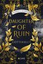 Daughter of Ruin. Götterblut