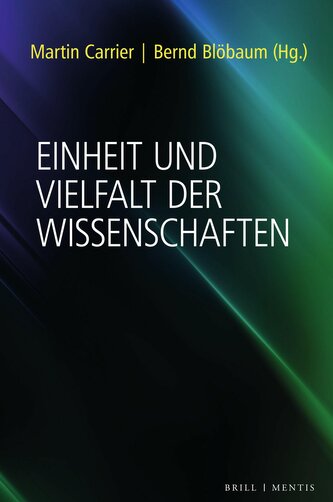Einheit und Vielfalt der Wissenschaften