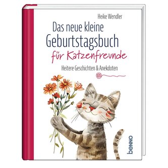 Das neue kleine Geburtstagsbuch für Katzenfreunde