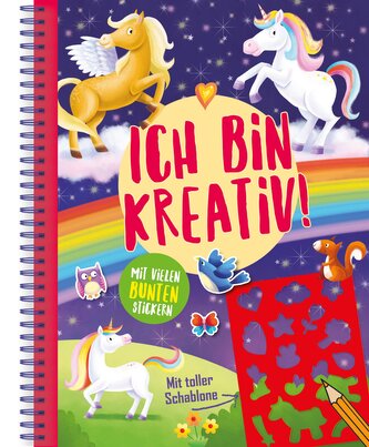 Ich bin kreativ! (Einhörner und Zauberpferde)