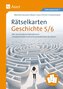 Rätselkarten Geschichte Klassen 5-6