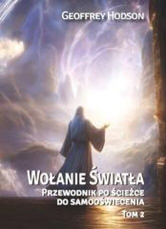 Wołanie Światła T.2 Wołanie Światła T.2