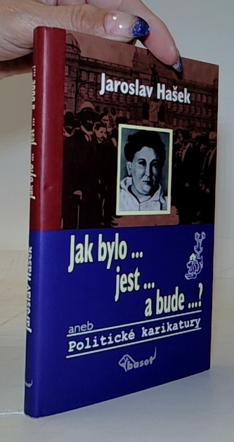 Jak bylo ... Jest ... a bude ...?