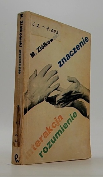 Znaczenie, interakcja, rozumienie