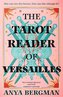 The Tarot Reader of Versailles