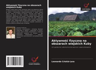 Aktywno¿¿ fizyczna na obszarach wiejskich Kuby